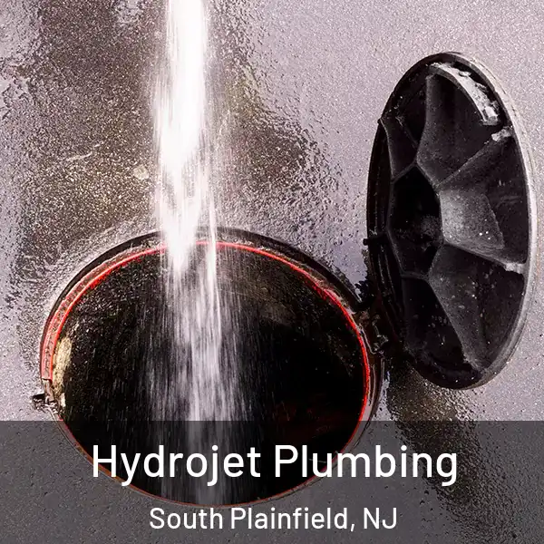  Hydrojet Plumbing South Plainfield, NJ