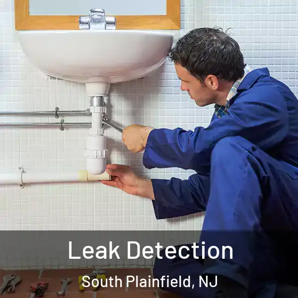  Leak Detection South Plainfield, NJ