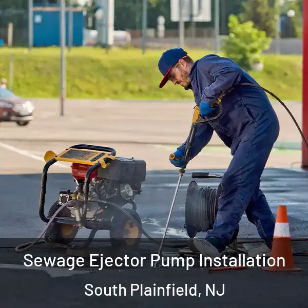  Sewage Ejector Pump Installation South Plainfield, NJ