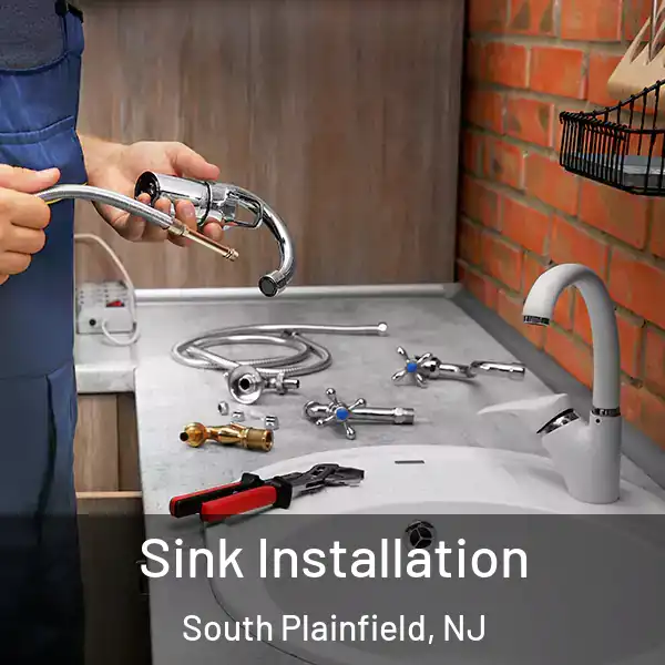  Sink Installation South Plainfield, NJ