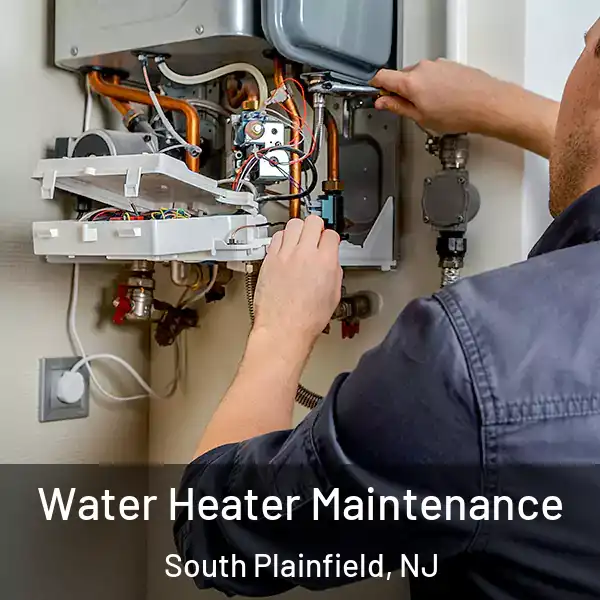  Water Heater Maintenance South Plainfield, NJ